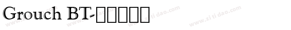 Grouch BT字体转换